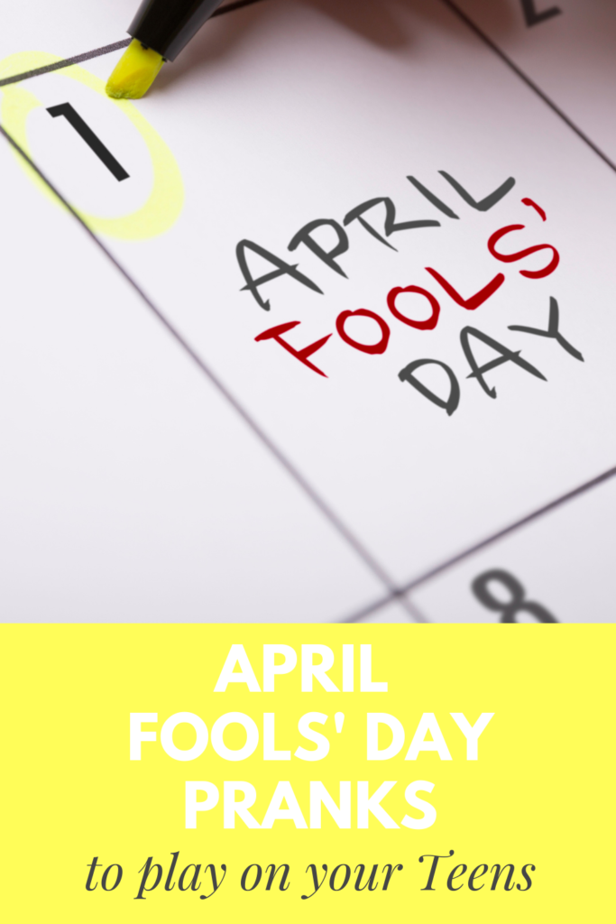 April Fools' Pranks to play on your teens